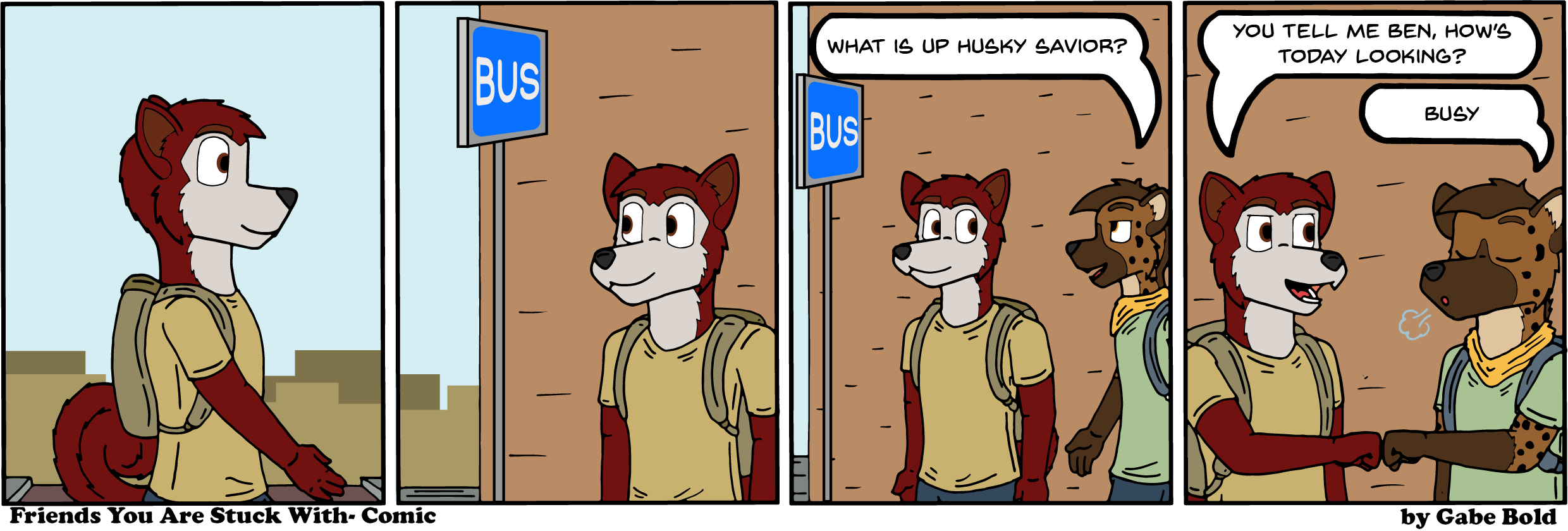 -"Stop calling me Husky savior"
-"naah"